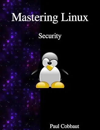 Mastering Linux Security: Protect Your System from Cyber Threats